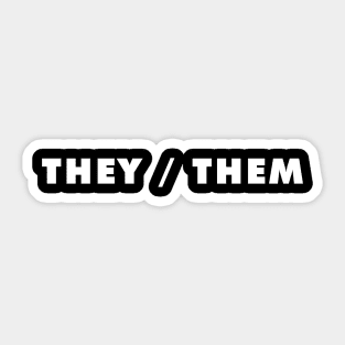 they / them - dark Sticker